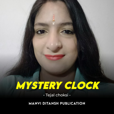 Featuring Tejal choksi || Mystery Clock || Hindi Poetry | Poem | New Thought 2022 episode artwork