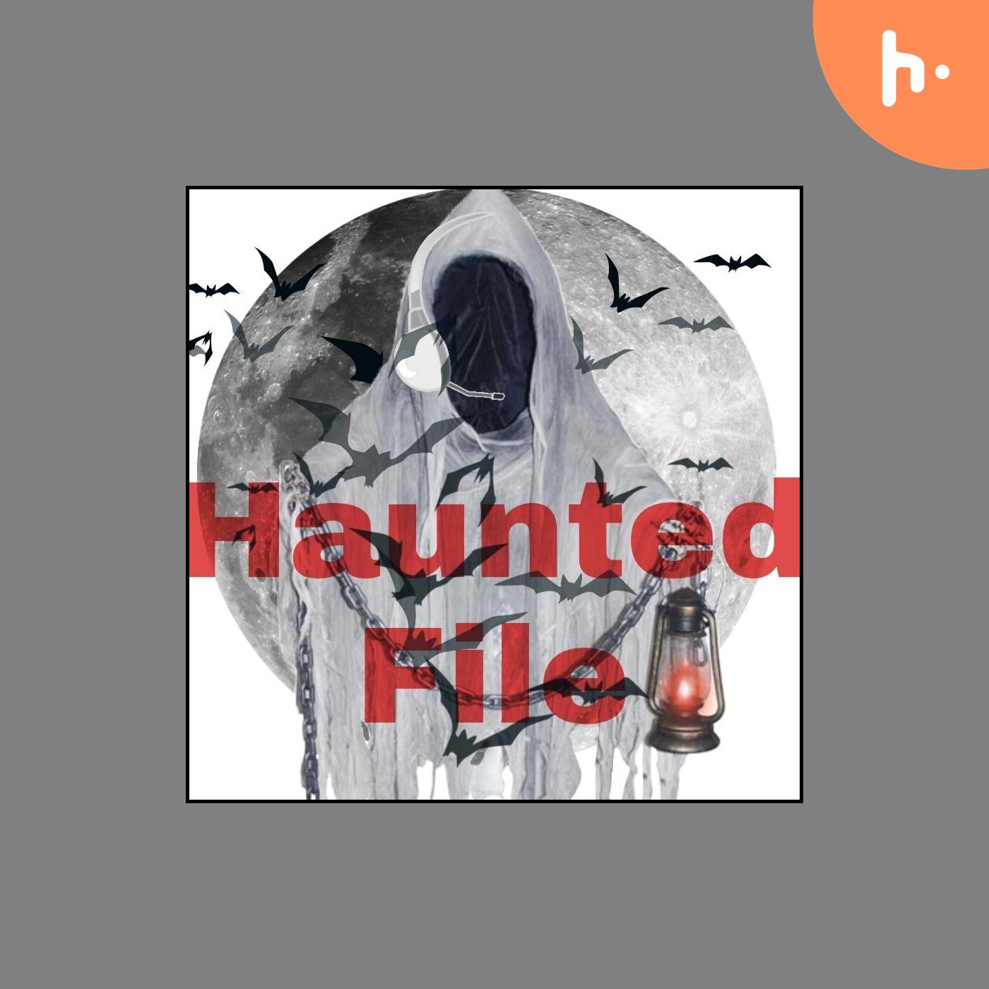 Haunted Files