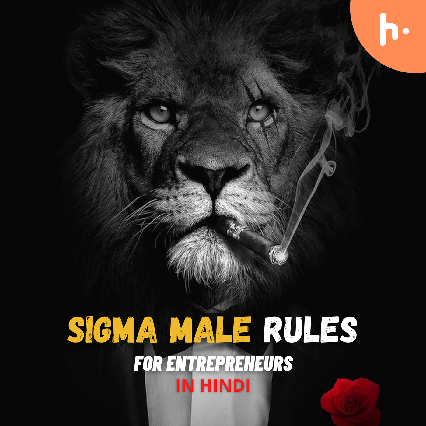 Sigma Males Life Rules | Entrepreneurs Life Rules