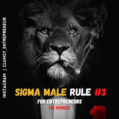 Sigma Male Rule No. 3, Entrepreneur Rule No. 3, Billionaire Rule No. 3, Entrepreneur Life Rules, Sigma Male Rules, Motivational Speech, Life of an Entreprener, -"YOU DON'T NEED ANY DEGREE TO DRIVE A LAMBORGHINI." | Hindi Podcast Sigma Male Rule No. 3, Entrepreneur Rule No. 3, Billionaire Rule No. 3, Entrepreneur Life Rules, Sigma Male Rules, Motivational Speech, Life of an Entreprener, -"YOU DON'T NEED ANY DEGREE TO DRIVE A LAMBORGHINI." | Hindi Podcast