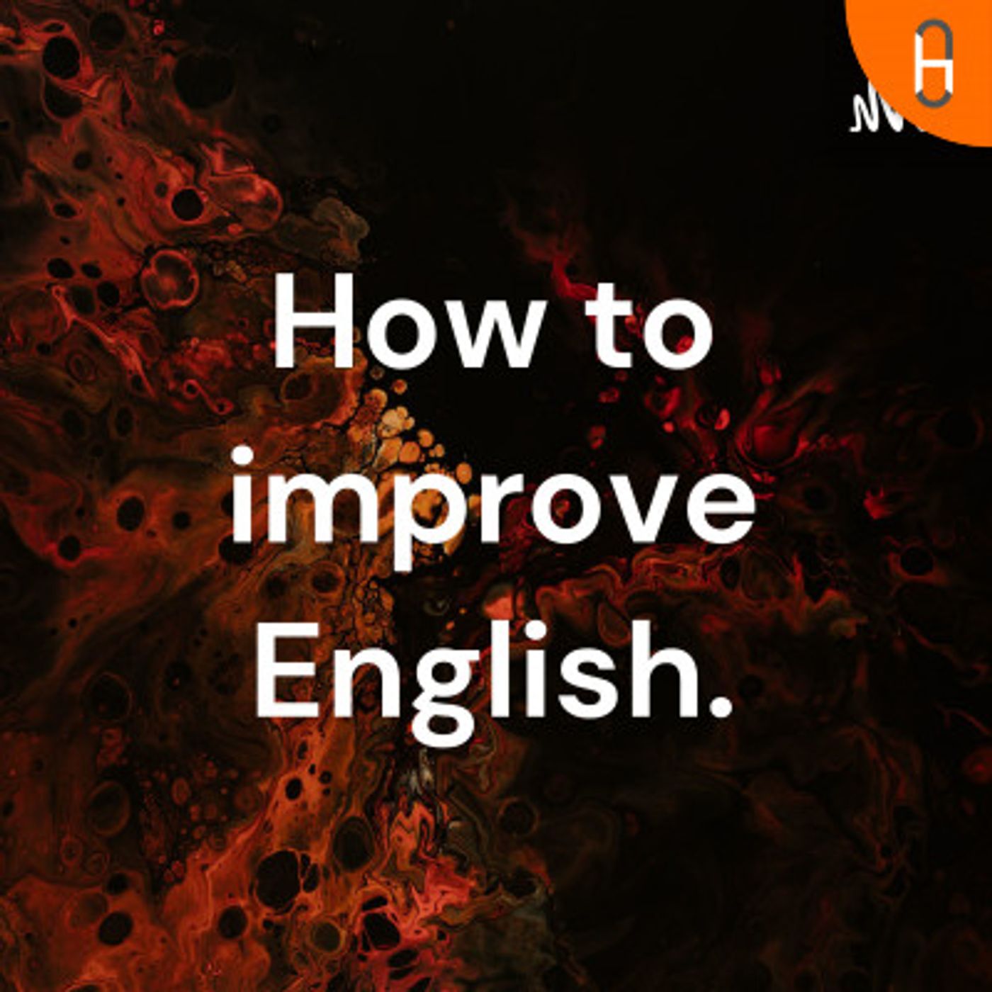 How to improve English.