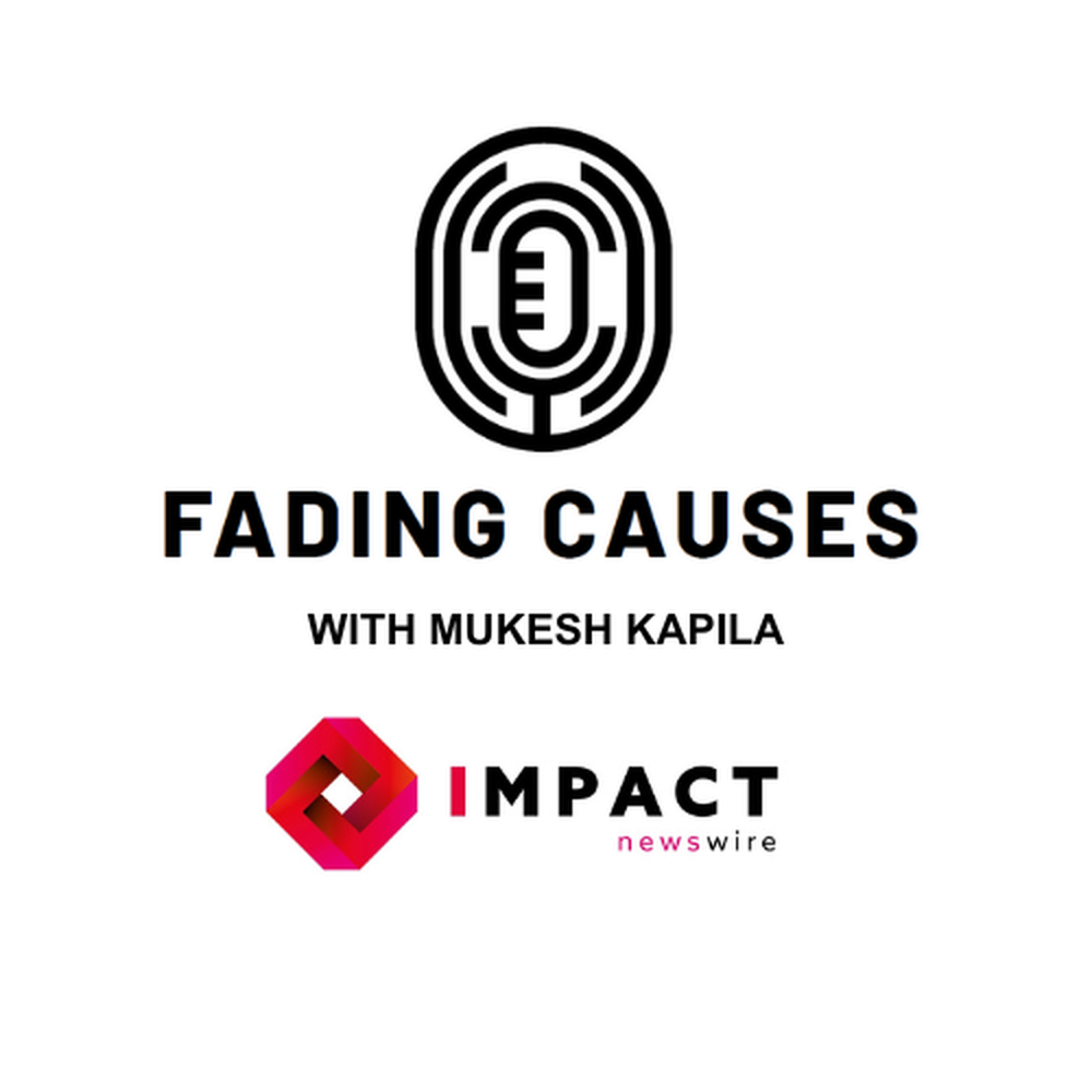 Fading Causes with Mukesh Kapila - Is Optimism For Tackling Climate Change And Migration Justified? with Ovais Sarmad