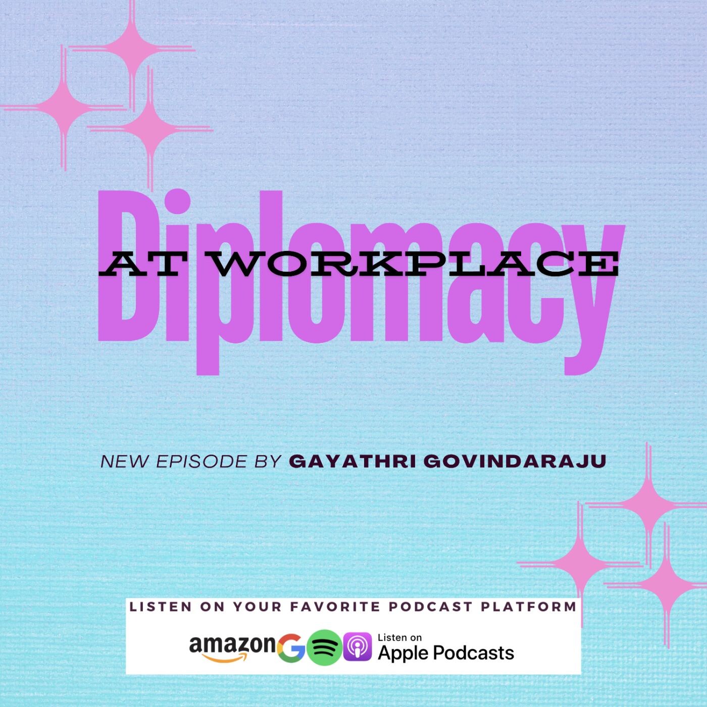 Trailer 5 - Diplomacy in Work life | They said it - by Gayathri | English podcast episode artwork