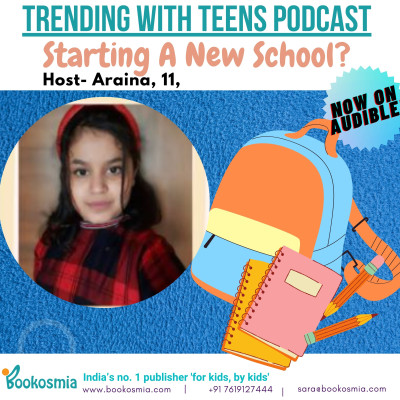 Starting A New School? Here is a checklist by Teen Podcaster Araina