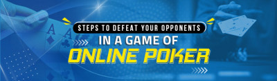 Steps to Defeat your Opponents in a Game of Online Poker episode artwork
