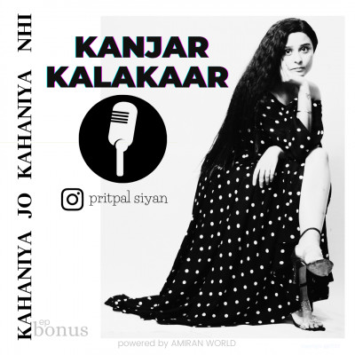 Bonus Ep - Kanjar te Kalakaar