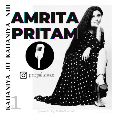 Ep 1 - Amrita Pritam