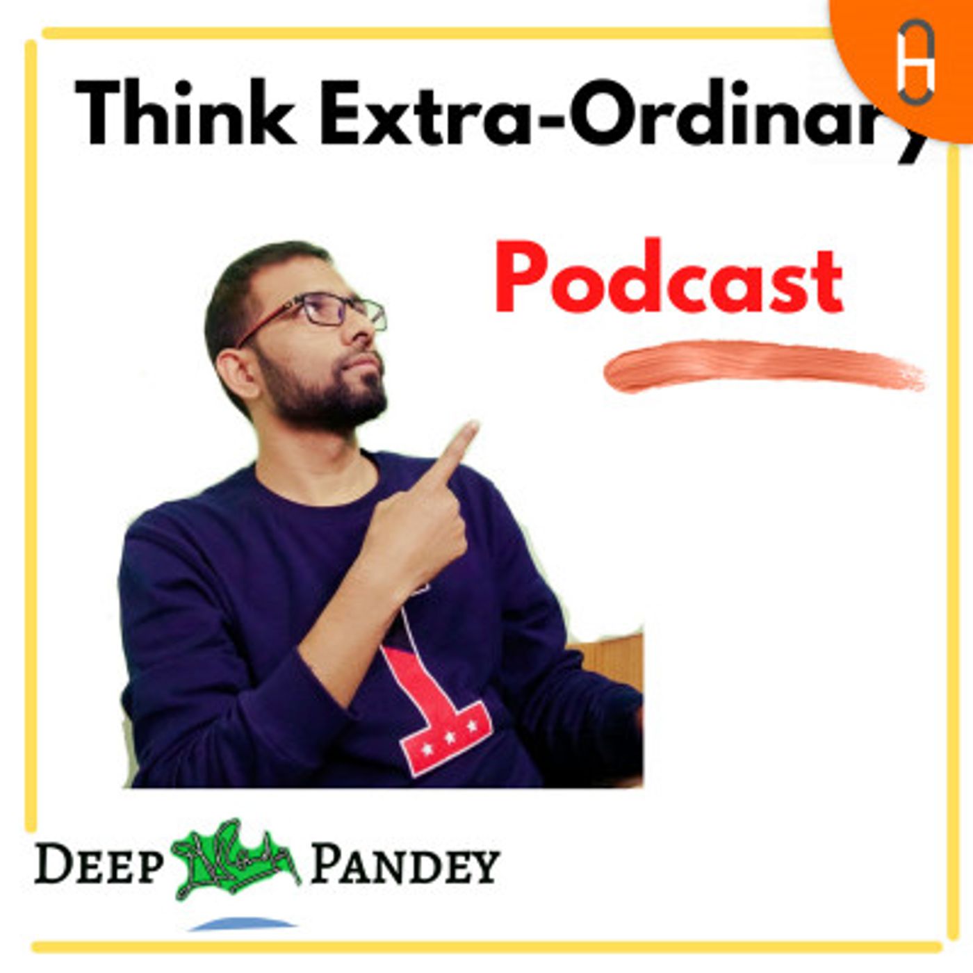 Think Extra-Ordinary Podcast
