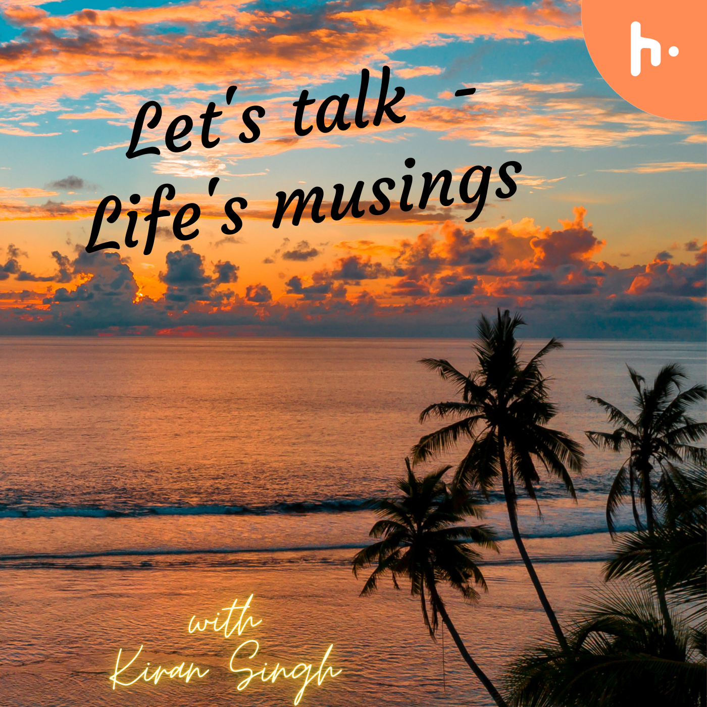 Let\'s Talk - Life\'s Musings