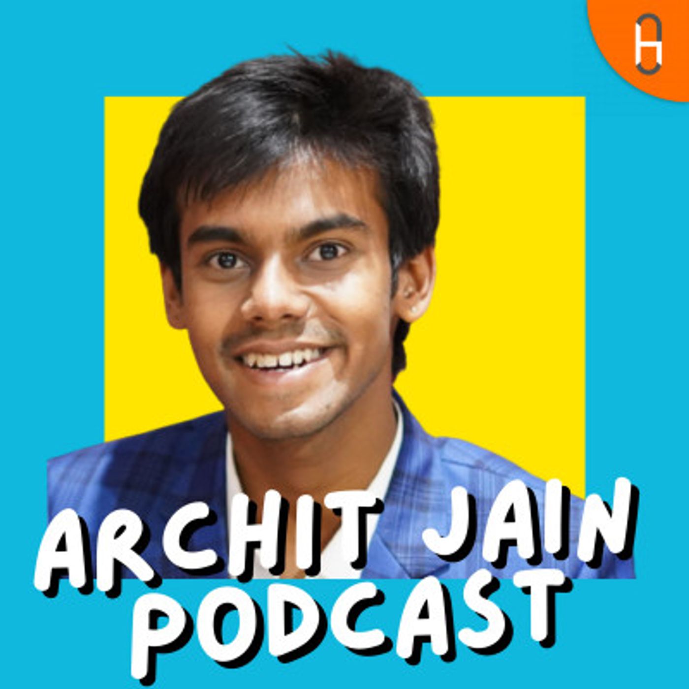 Archit Jain Podcast