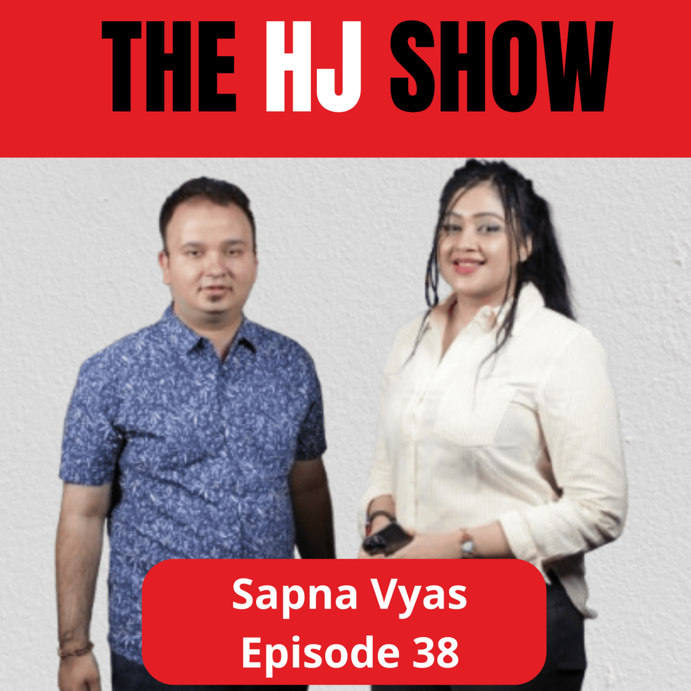 From Weight Loss to Bollywood – Sapna Vyas’s Inspiring Journey | The HJ Show episode artwork