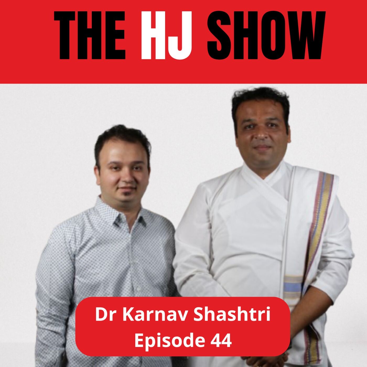 Mahabharat: Itihaas Ya Bhavishya? | Bhagwan: Kalpana Ya Sach? | Dr. Karnav Shashtri on The HJ Show episode artwork