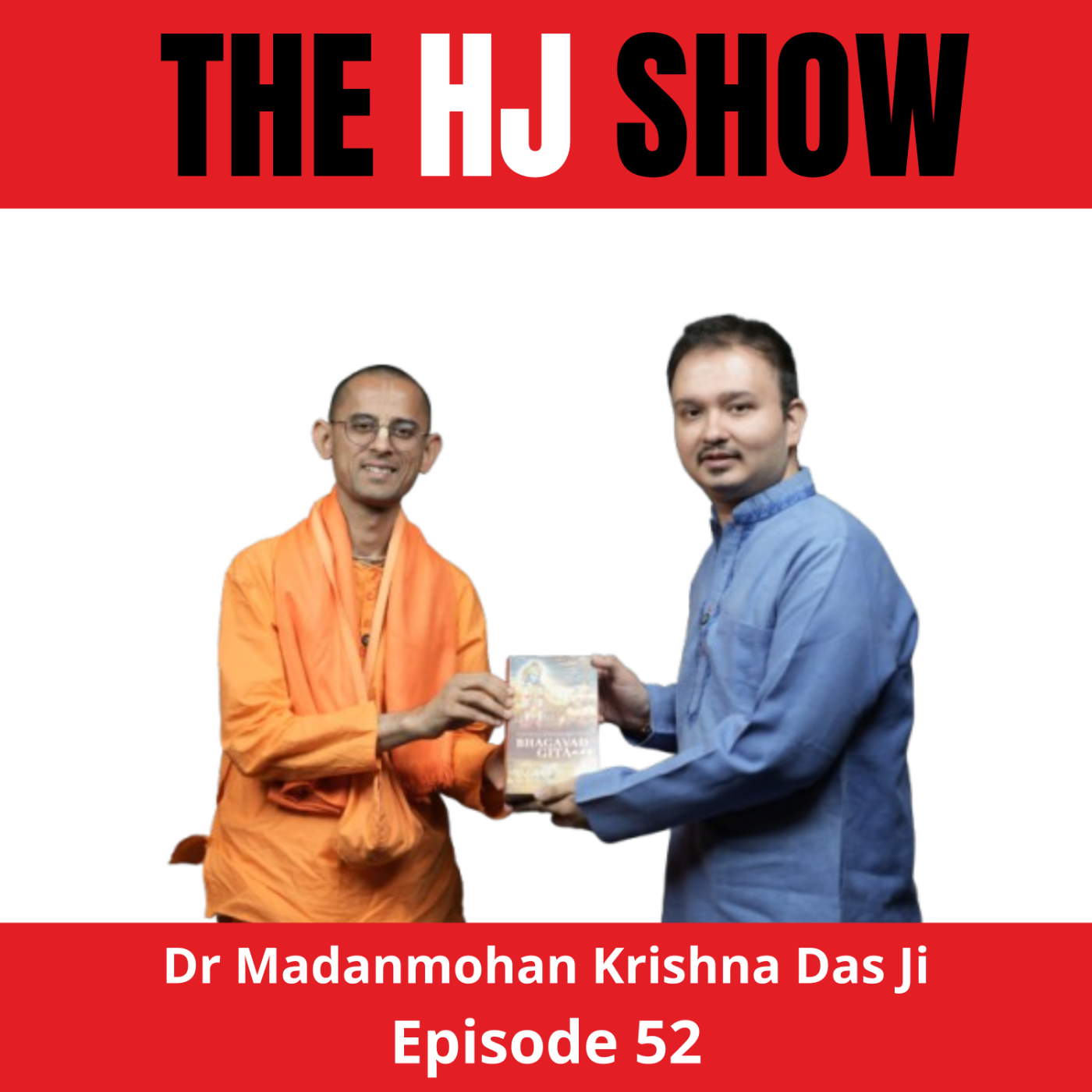 Stress, Anxiety &Bhagwat Gita Ka Solution | Madanmohan Krishna Das Ji | The HJ Show episode artwork