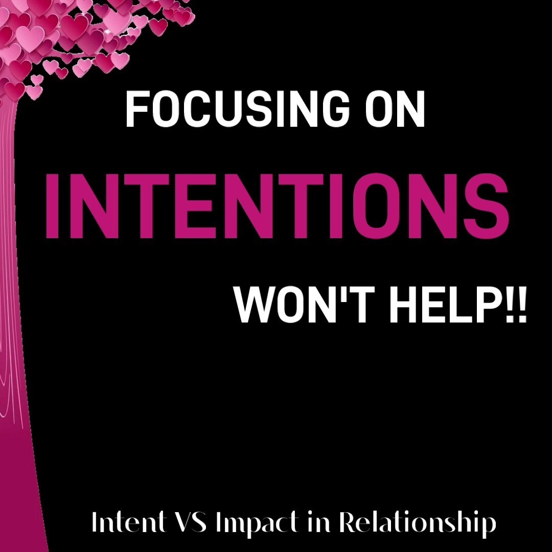 INTENT VS IMPACT IN A RELATIONSHIP ️ episode artwork
