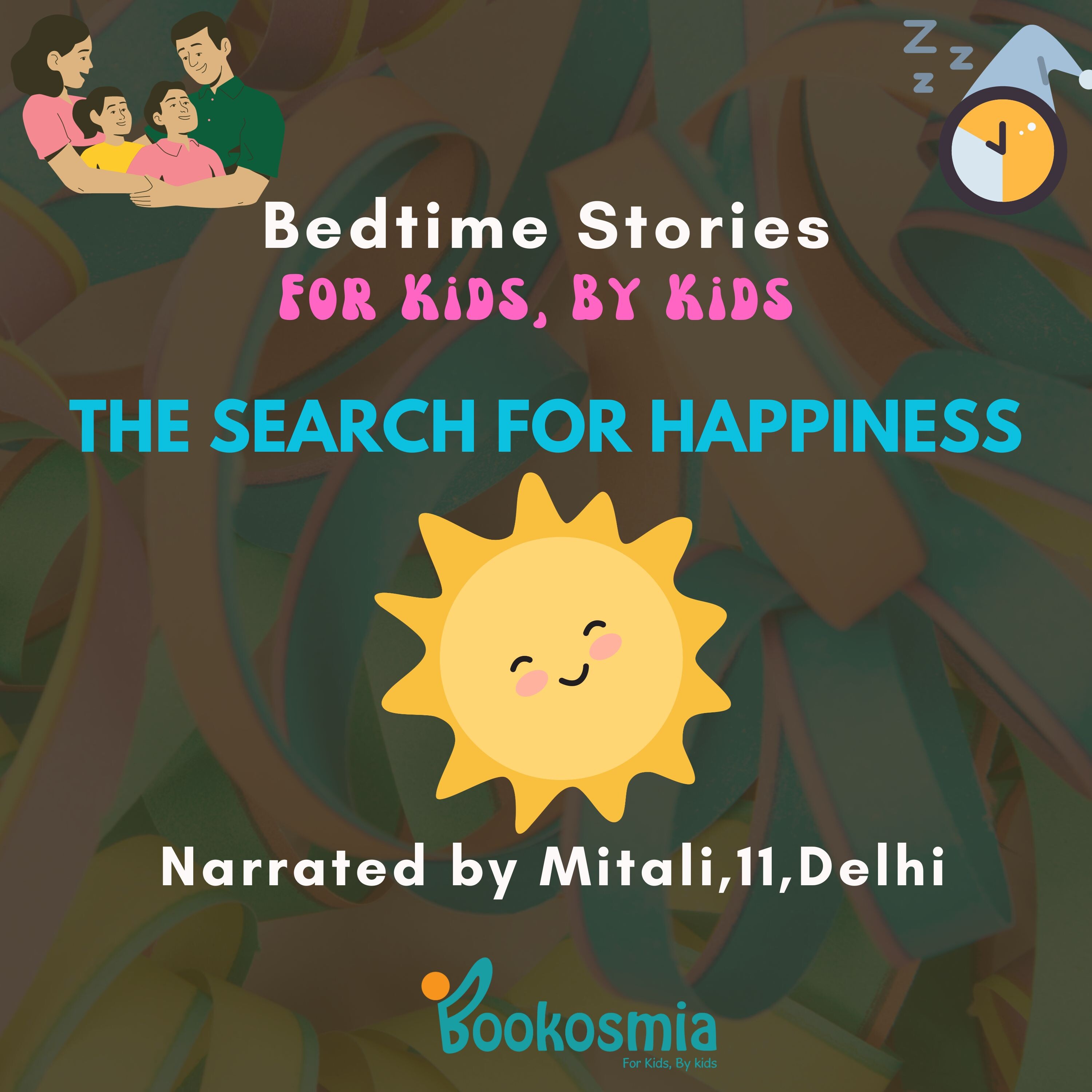 The Search For Happiness | Bed Time Story for kids by Mitali, 11, Delhi