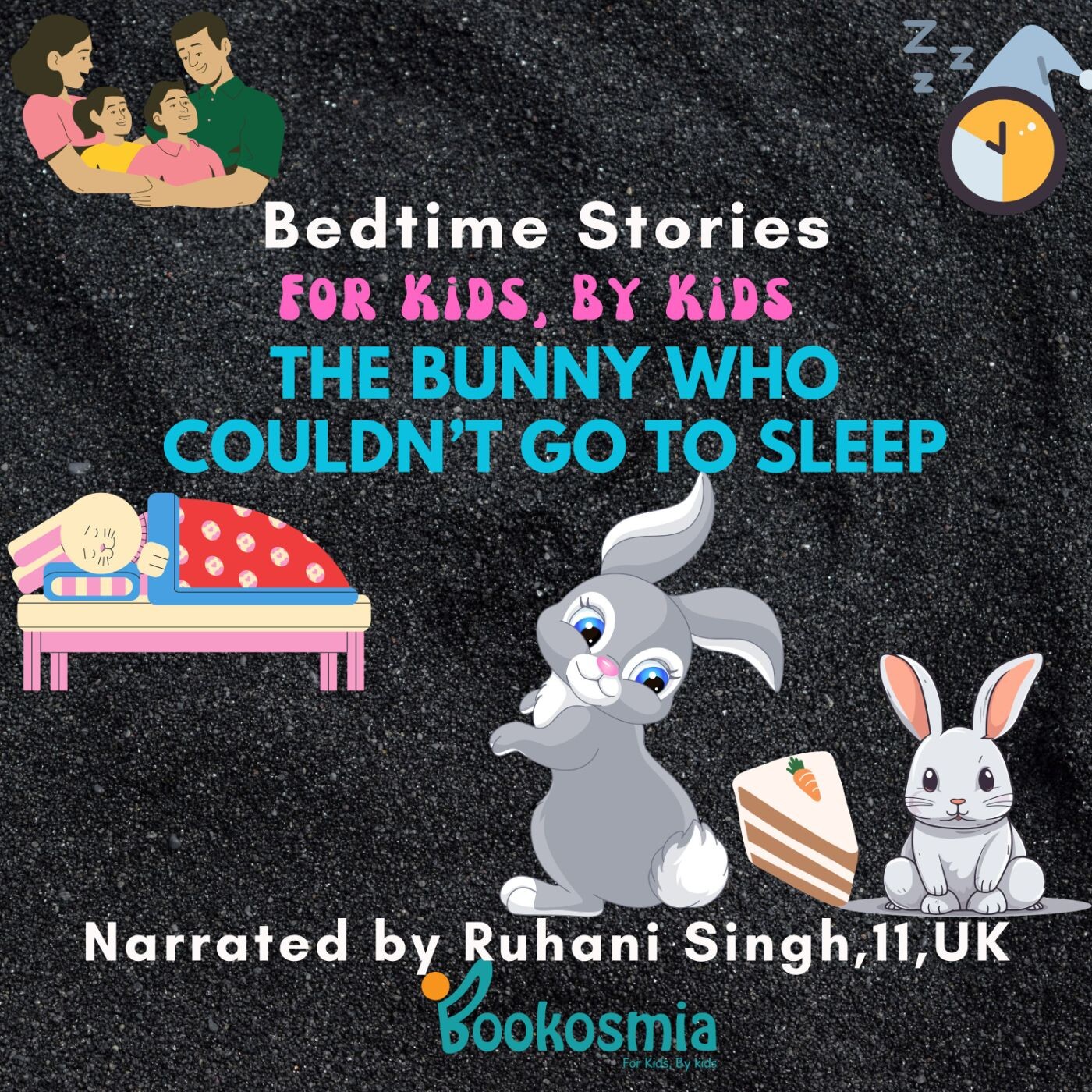 The Bunny Who Couldn't Sleep | Bed Time Stories for kids, by Ruhaani,11,UK