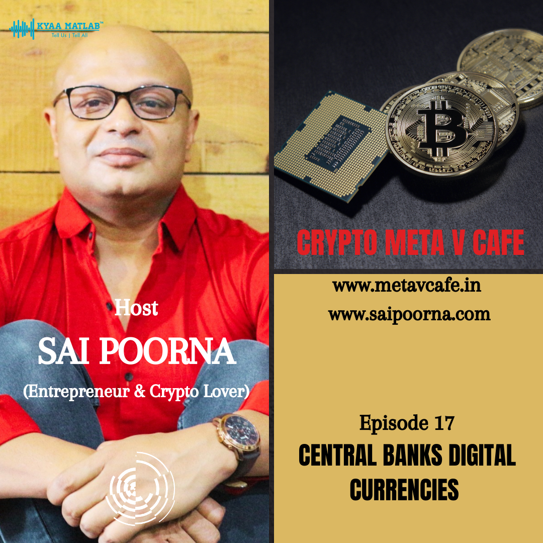 EPISODE 17 : CENTRAL BANKS DIGITAL CURRENCIES | CRYPTO META V CAFE episode artwork
