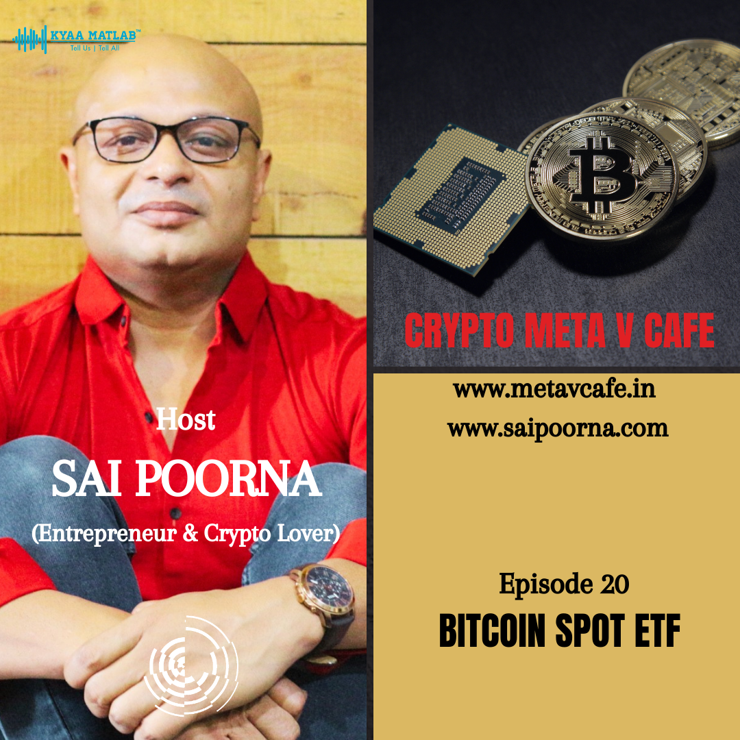 EPISODE 20 : BITCOIN SPOT ETF | CRYPTO META V CAFE episode artwork