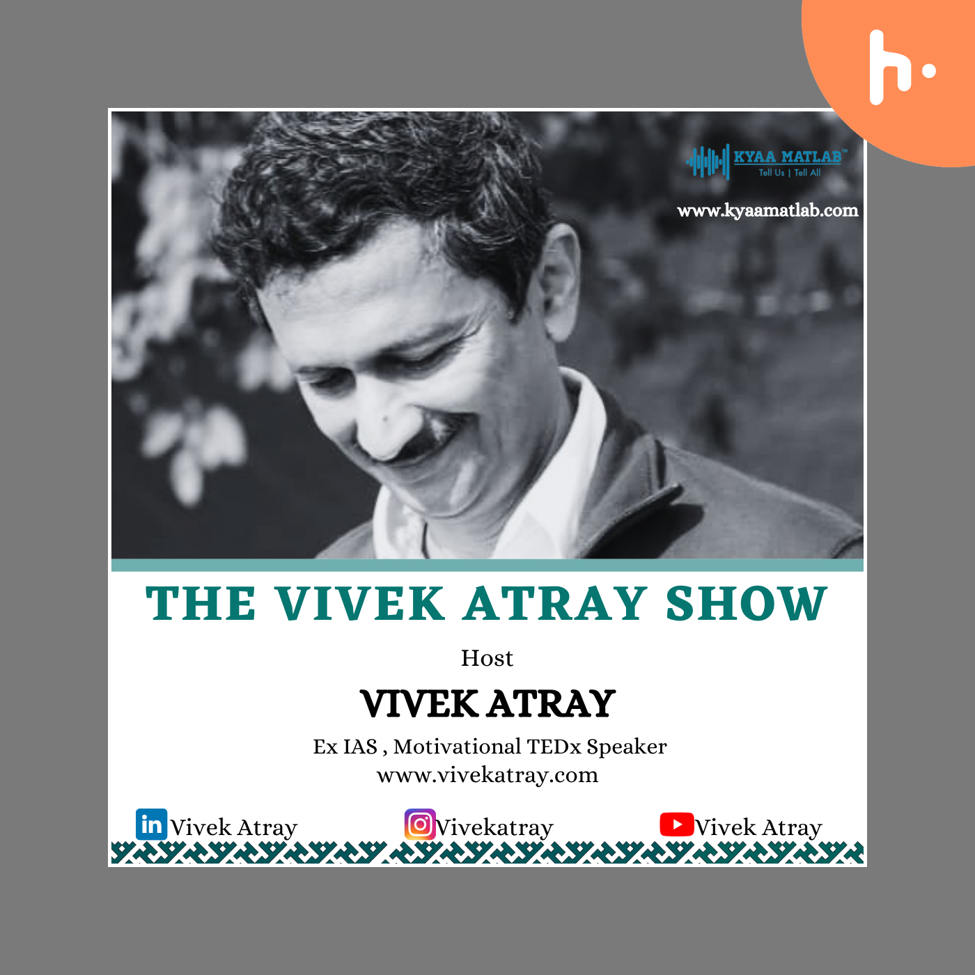 The Vivek Atray Show