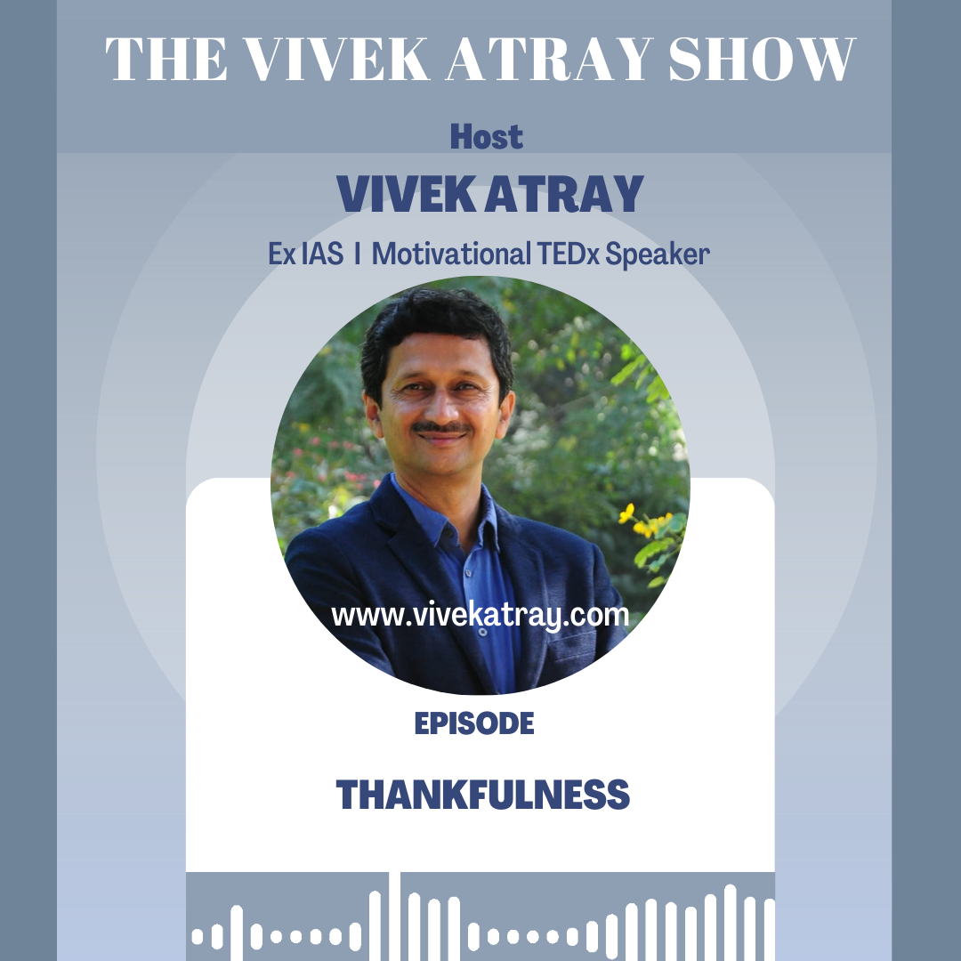 EPISODE 13 : THANKFULNESS | THE VIVEK ATRAY SHOW episode artwork