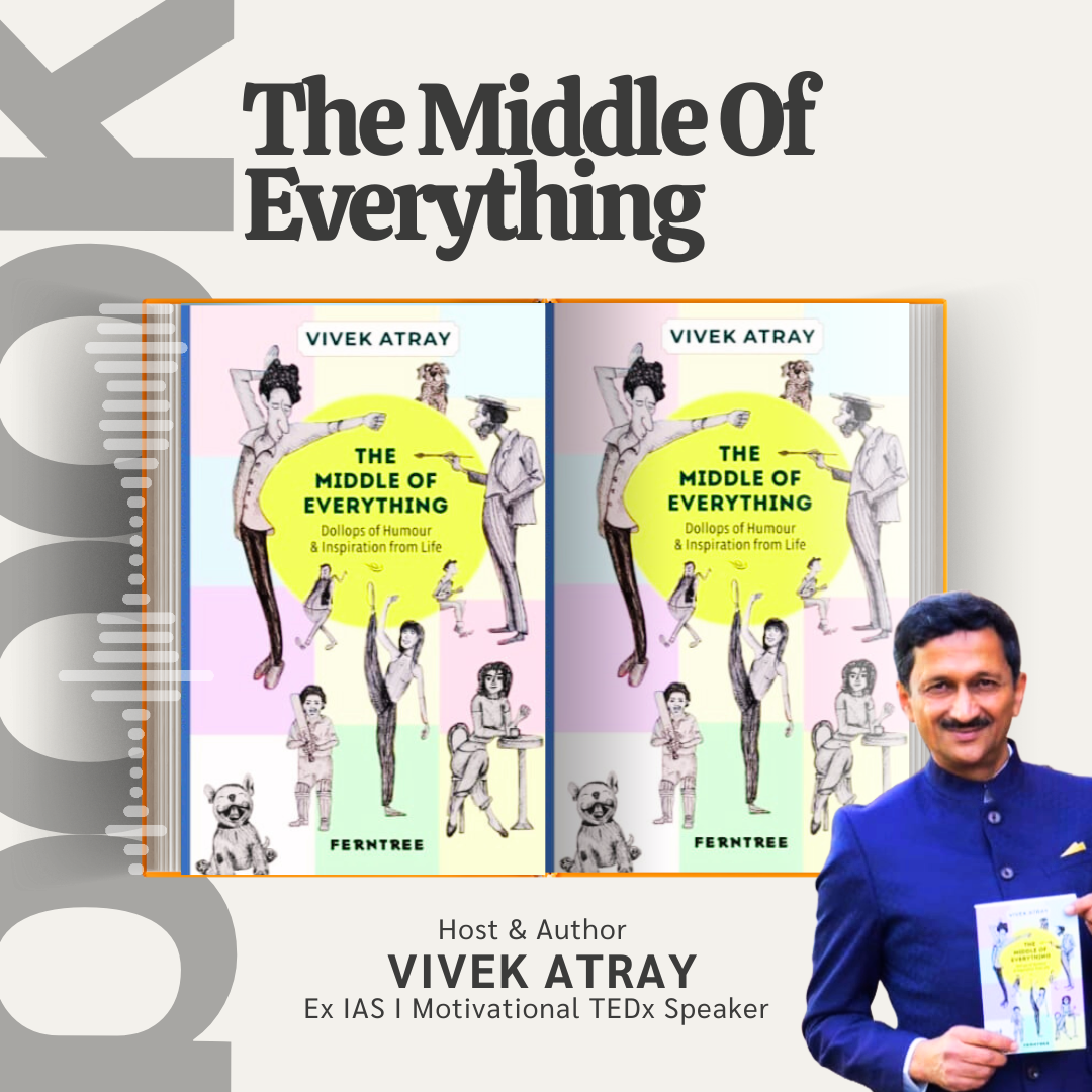 Audio Book: THE MIDDLE OF EVERYTHING | THE VIVEK ATRAY SHOW | VIVEK ATRAY episode artwork