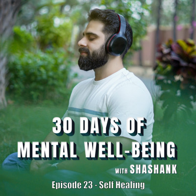 Episode 23 - Self Healing Episode 23 - Self Healing