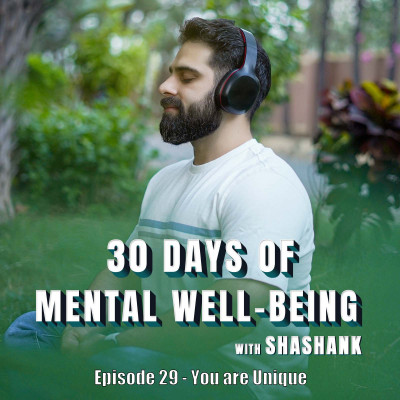 Episode 29 - You are Unique