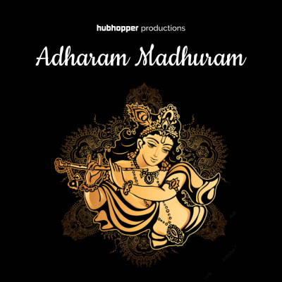 Adharam Madhuram