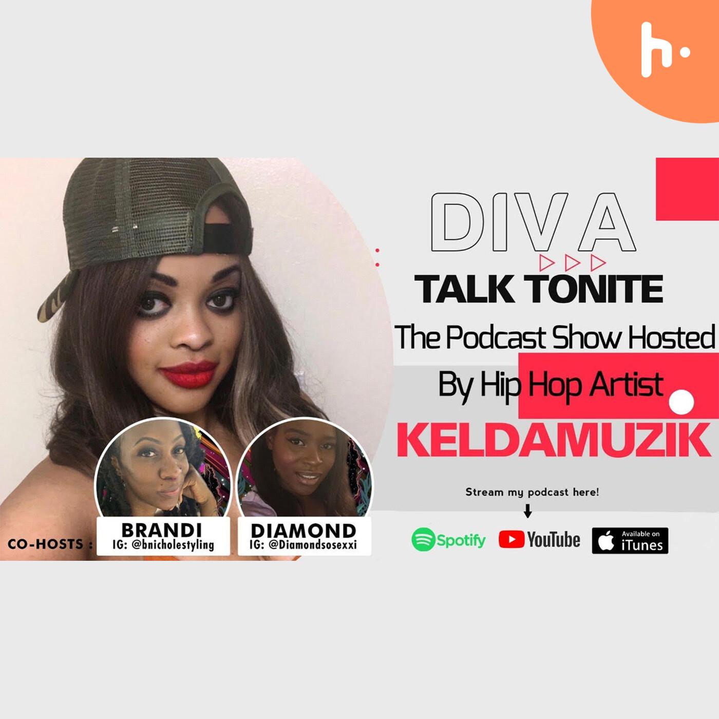 Diva Talk Tonite - Podcast