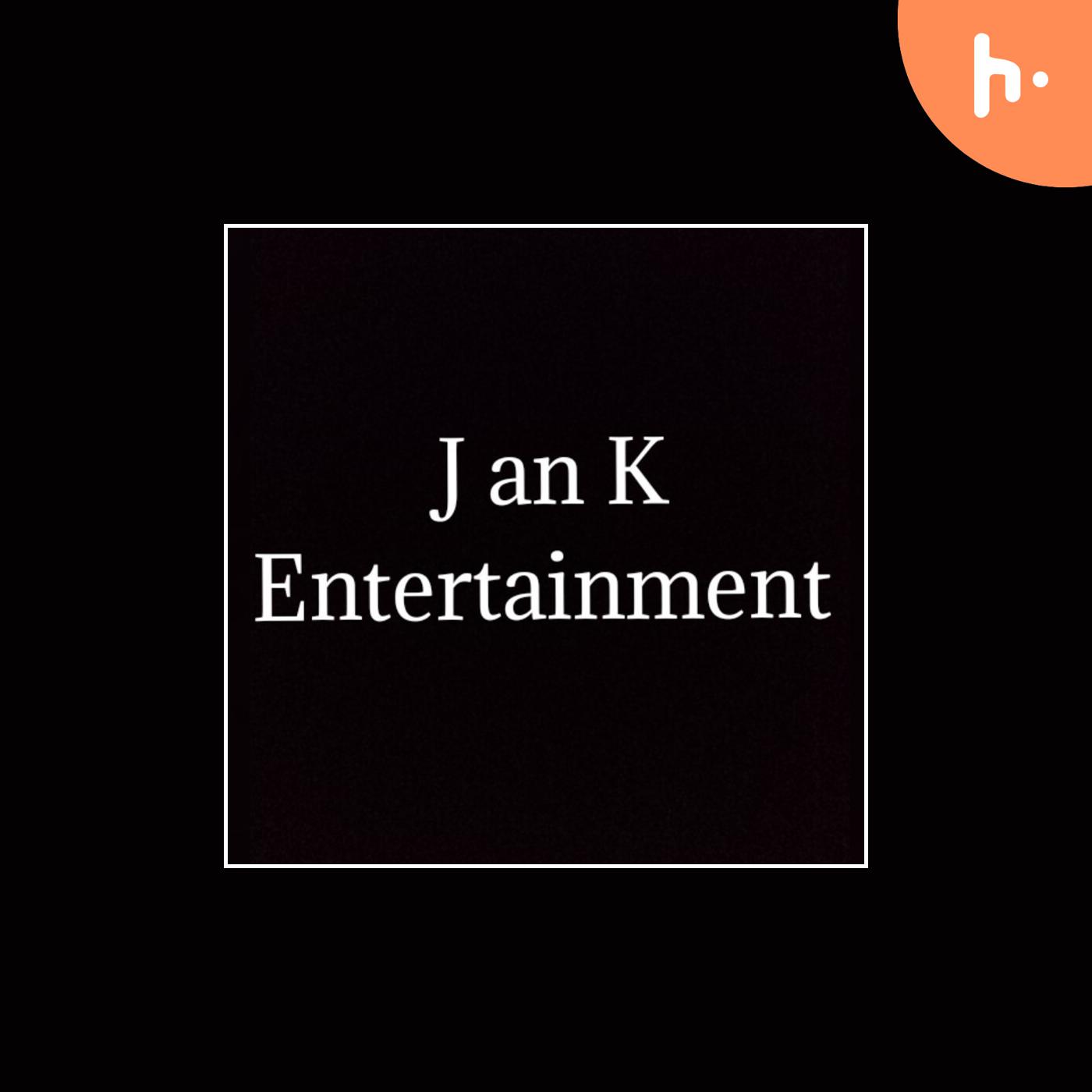 J an K Entertainment