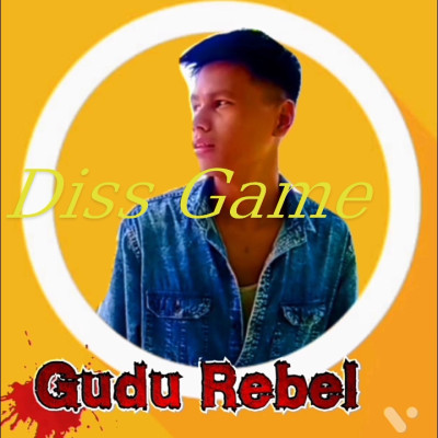 Diss Game by Gudu Rebel Assamese hip hop rap song 2022