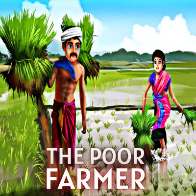 Gareeb Kissan Ki Imandari or Raja ki Kahani - The Poor Farmer Honesty Towards King Story, Hindi Story EP - 4. episode artwork