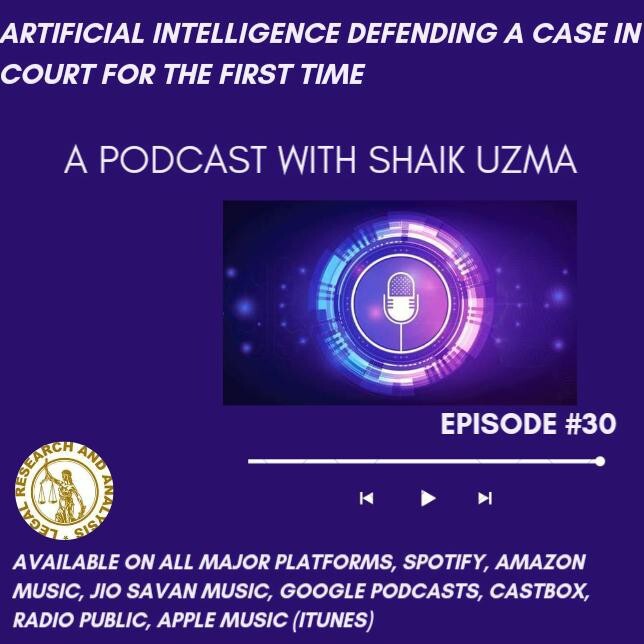 Artificial Intelligence Defending a Case in Court For the First Time. With Uzma Shaik. episode artwork