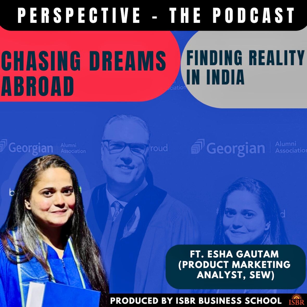 Episode 95 - Chasing Dreams Abroad, Finding Reality In India Episode 95 - Chasing Dreams Abroad, Finding Reality In India