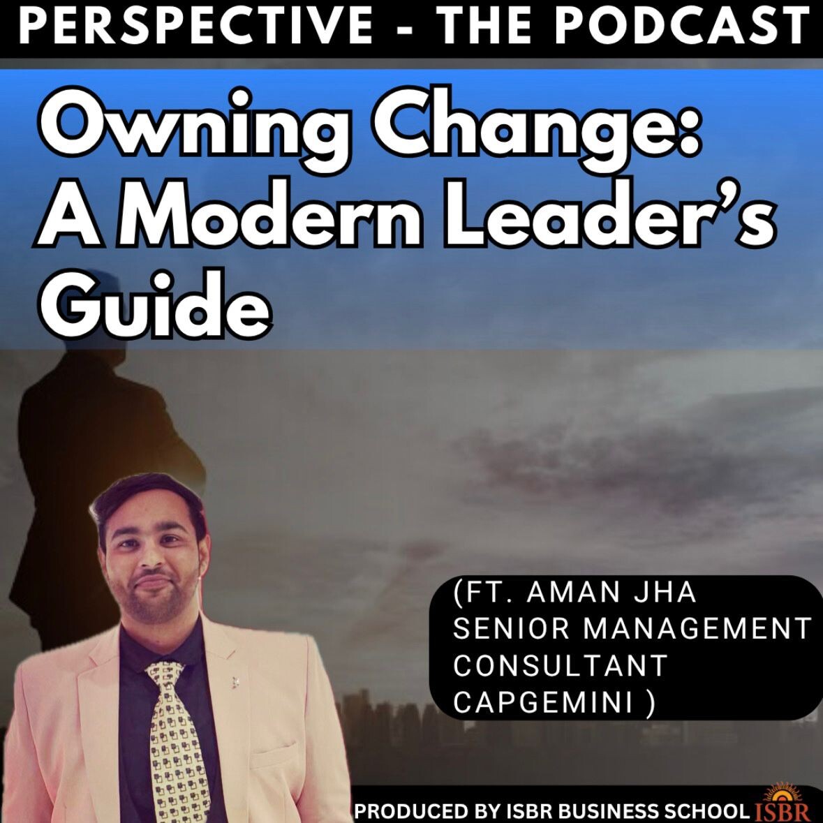 Episode 99 - A Modern Leader's Guide Episode 99 - A Modern Leader's Guide