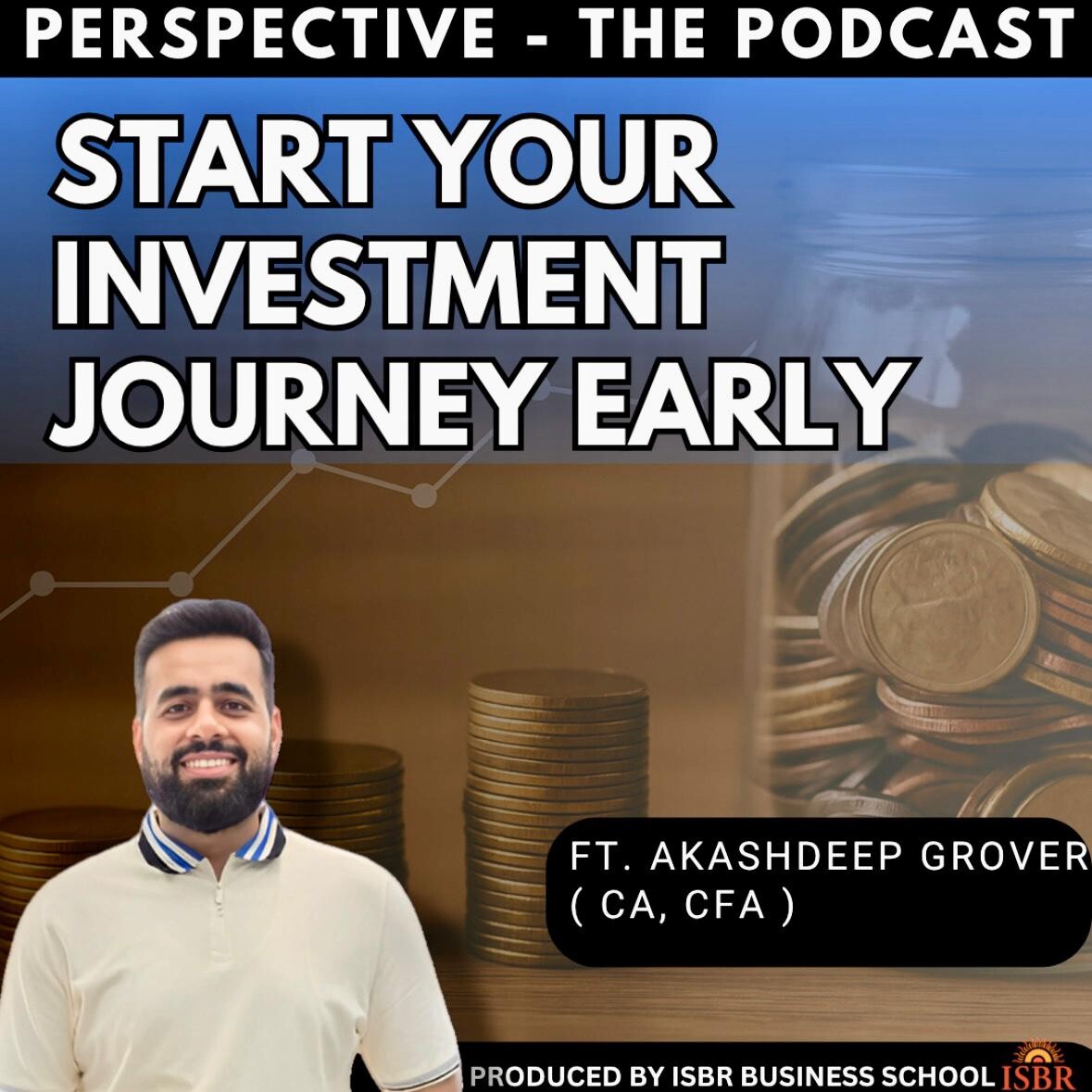Episode 104 - Start Your Investment Journey Early Episode 104 - Start Your Investment Journey Early
