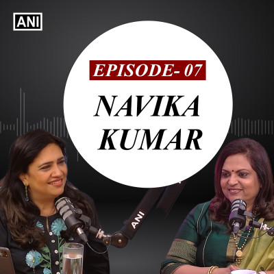 Episode 7 - Navika Kumar, Group Editor - Times Network