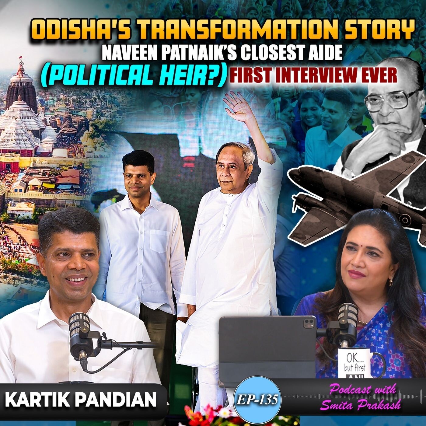 EP 135 - Kartik Pandian's First-Ever Interview: Is he the Political Heir to Odisha CM Naveen Patnaik?