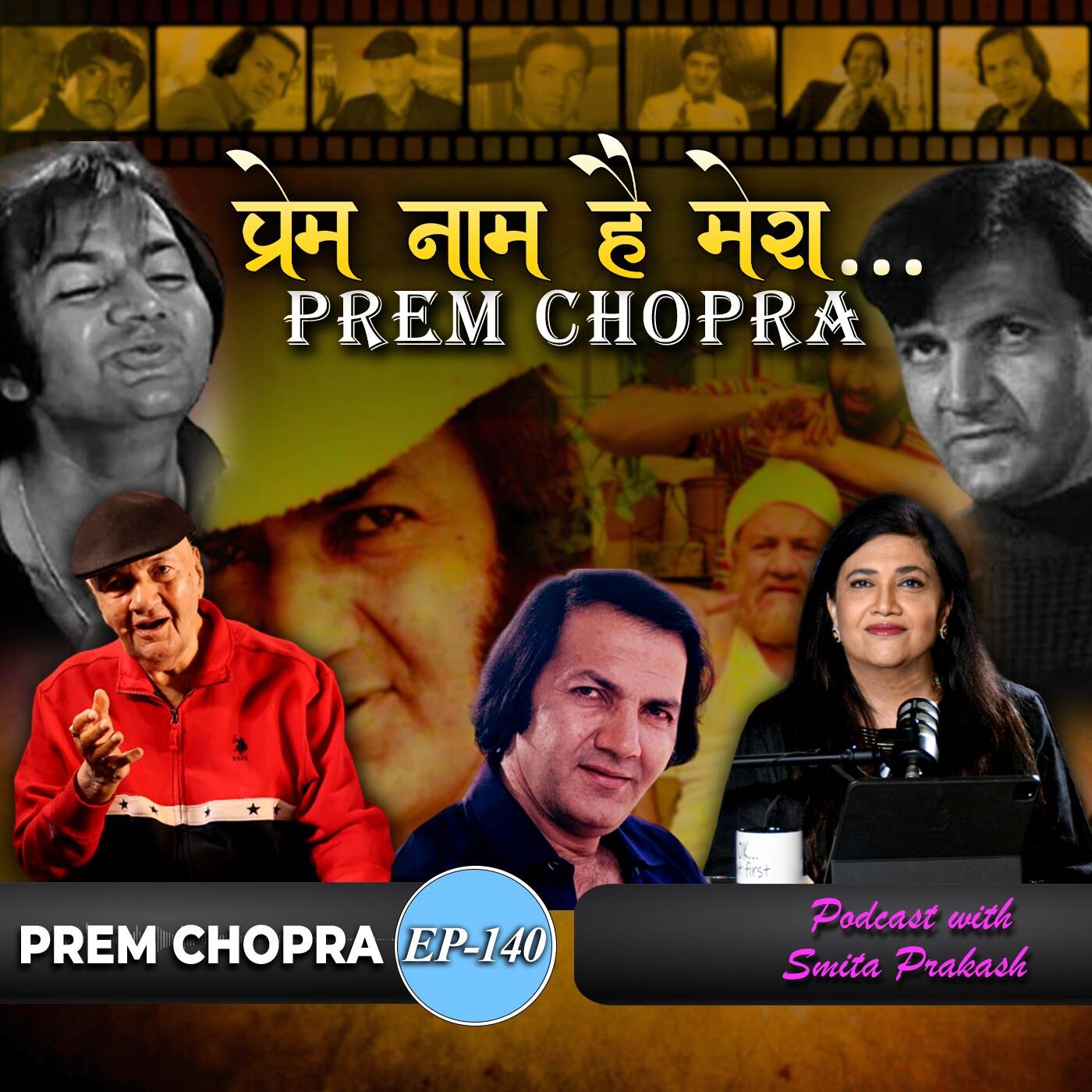 Ep 140 - The 'BAD MAN' of Bollywood Feat. Prem Chopra