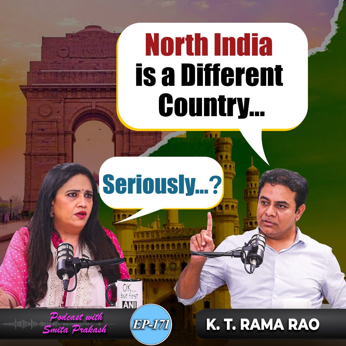 EP 171 - Telangana Politics, North Vs South Debate, Delhi Liquor ’Scam’, Modi Vs Who ft. KT Rama Rao