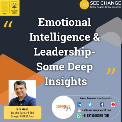 Emotional Intelligence & Leadership- Some Deep Insights