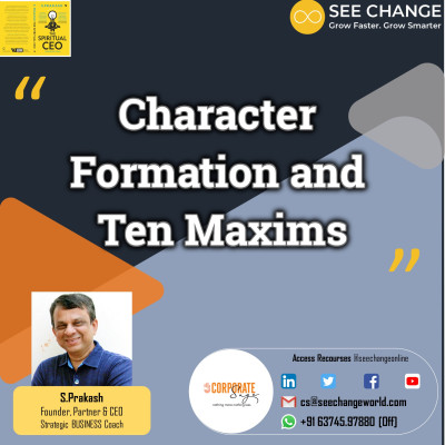 Character Formation and Ten Maxims