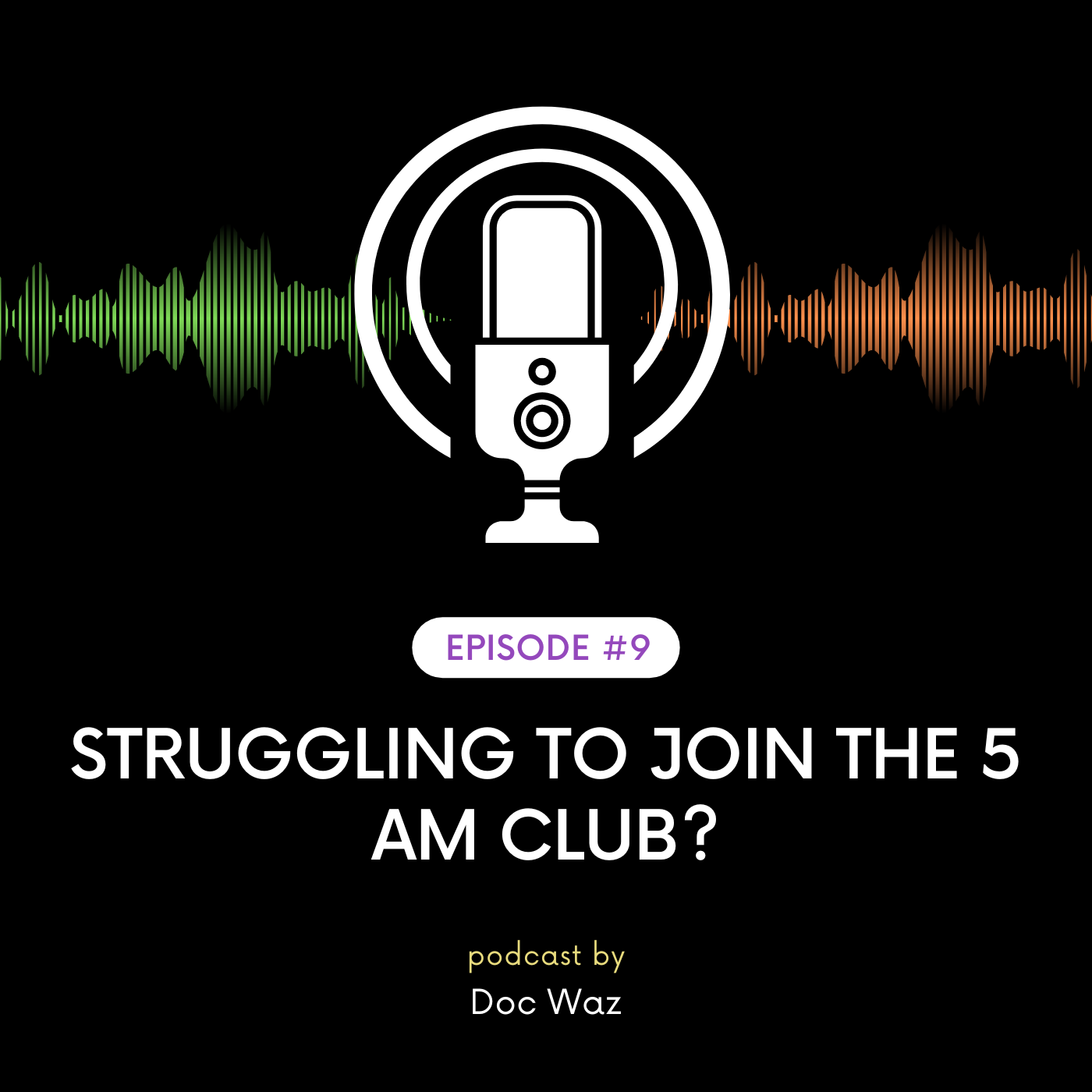 Struggling to join the 5 AM club?