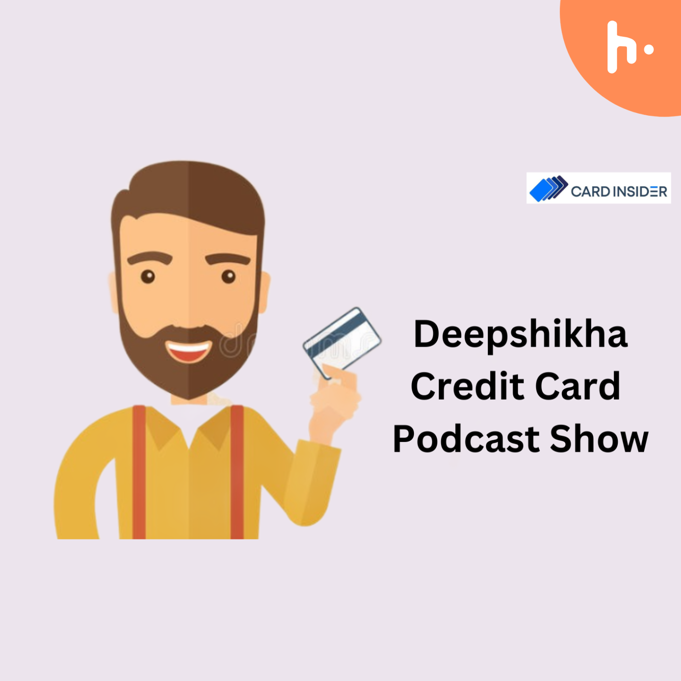 Deepshikha Credit Card Podcast Show