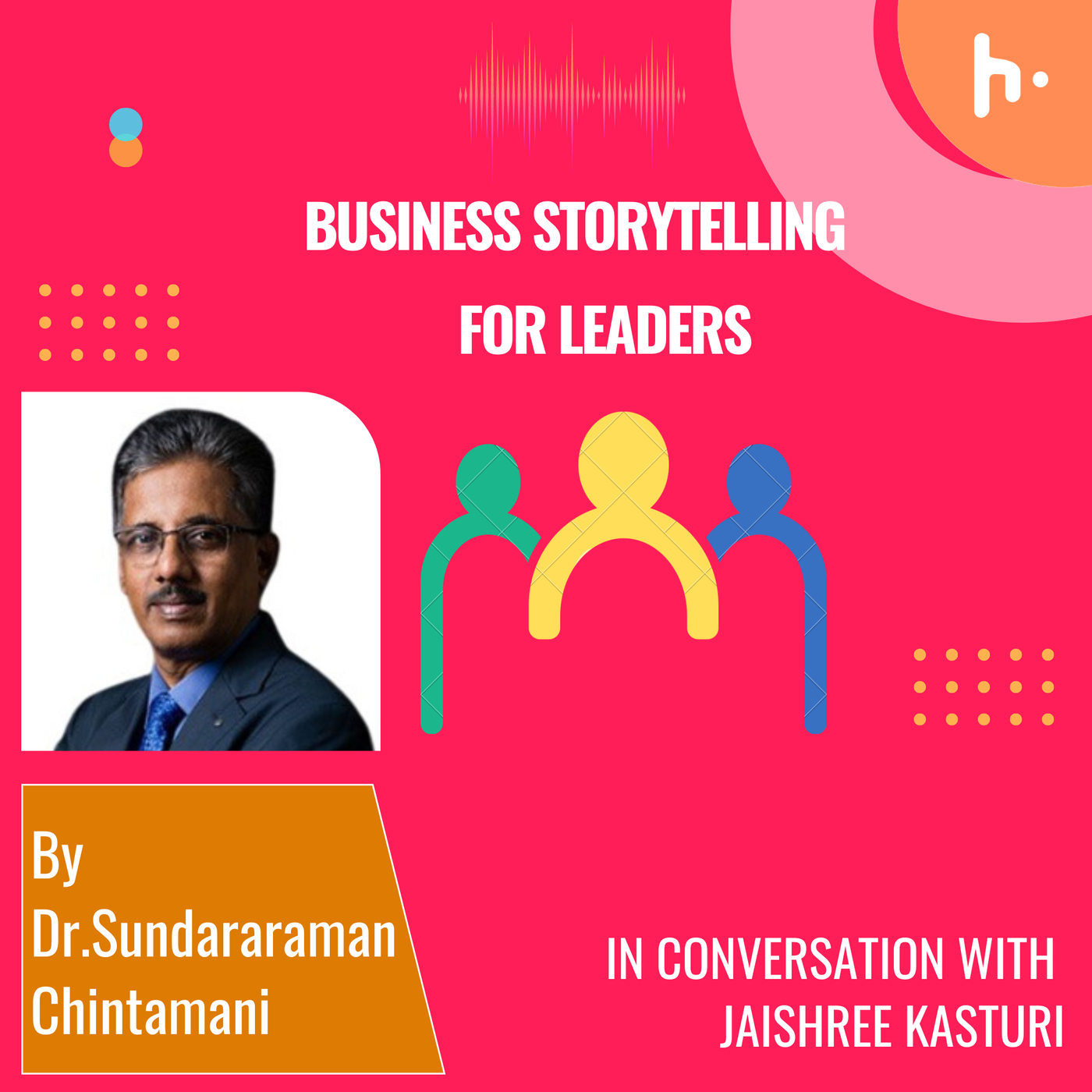 Business Storytelling for Leaders