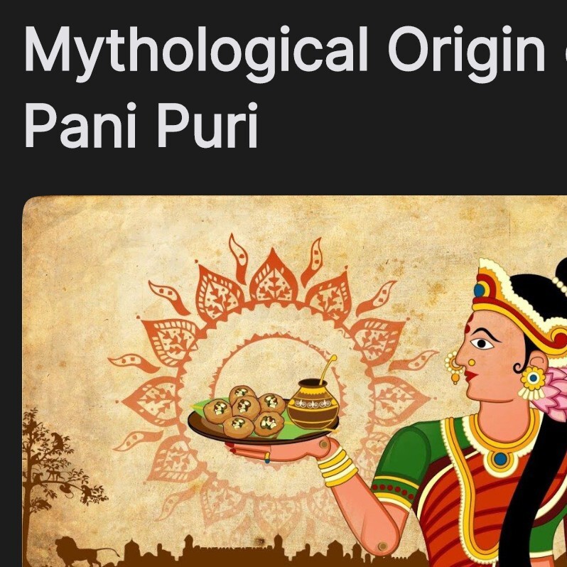 PANI PURI MYTHOLOGICAL ORIGIN PANI PURI MYTHOLOGICAL ORIGIN