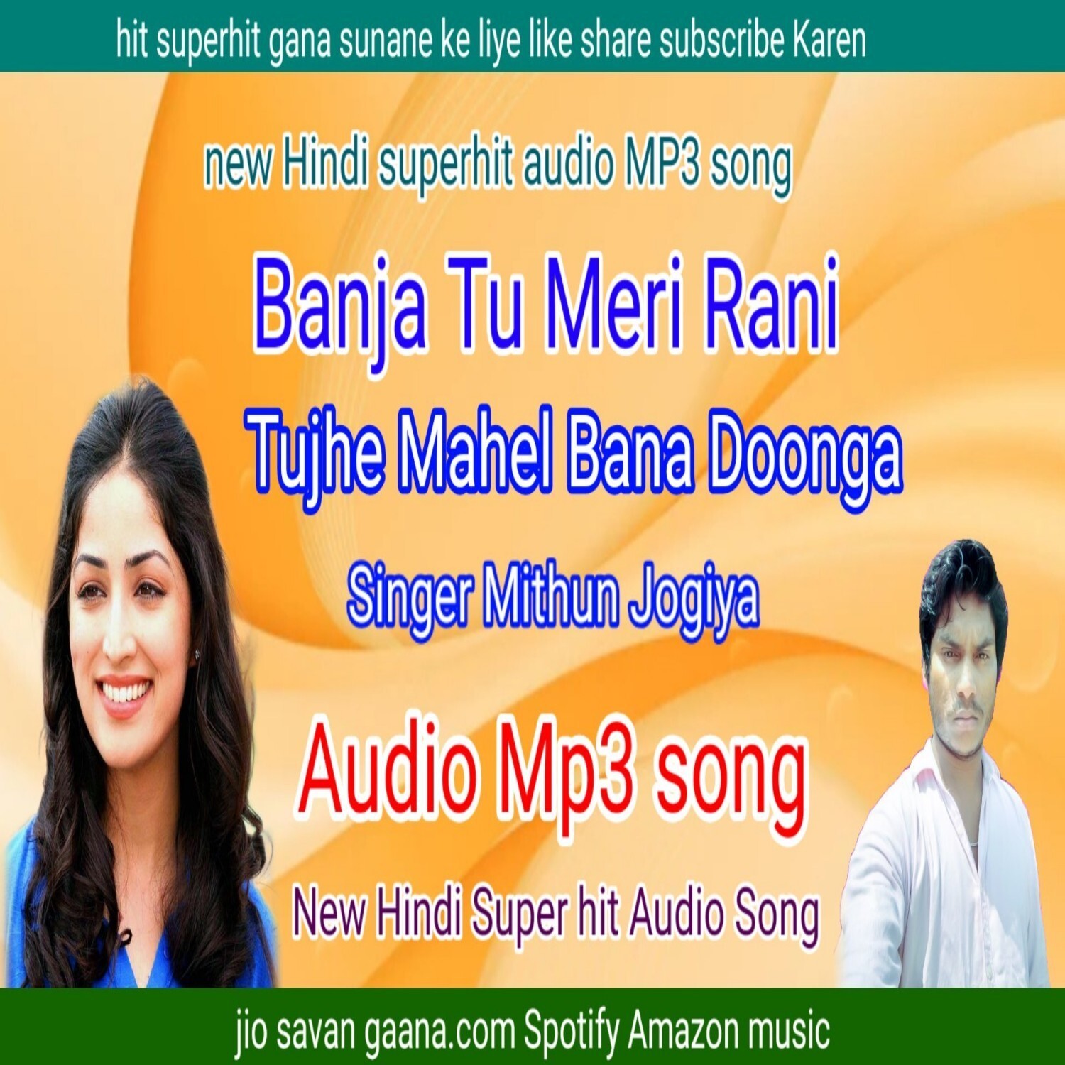 Ban ja tu Meri Rani tujhe Mahal banaa dunga superhit Mithun Jogiya audio MP3 song episode artwork