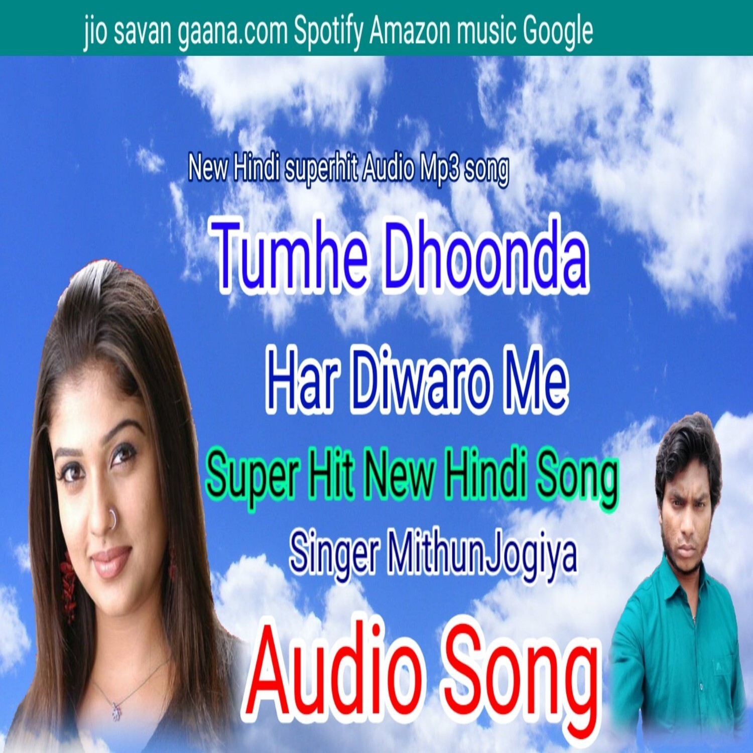 Tumhe dhoondha Har diwaro me Superhit Mithun Jogiya New Hindi album audio MP3 song episode artwork