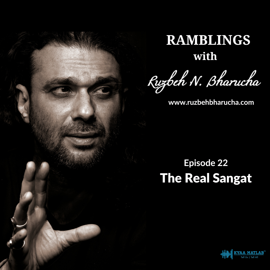 RAMBLINGS WITH RUZBEH N. BHARUCHA