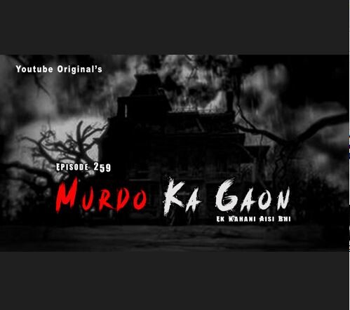 Murdo Ka Gaon | Episode 259 | Ek kahani aisi bhi Season 5 | Horror stories